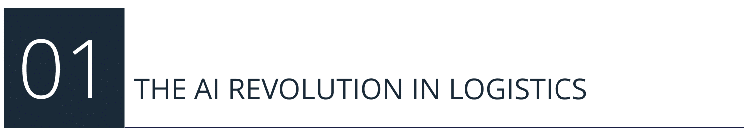 THE AI REVOLUTION IN LOGISTICS