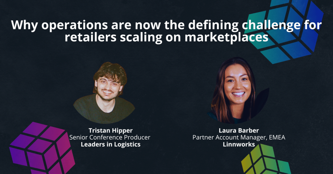 Why operations are now the defining challenge for retailers scaling on marketplaces